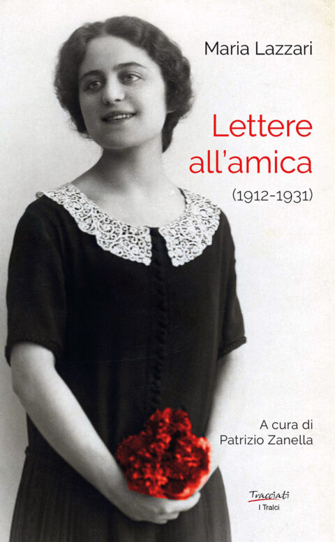Copertina Lettere all'amica di Maria Lazzari